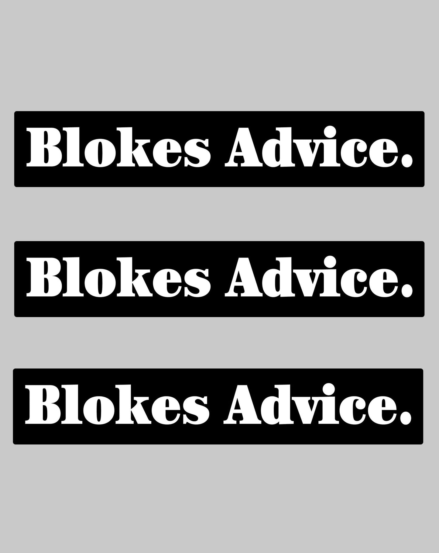 3 Pack Blokes Advice Sticker - White
