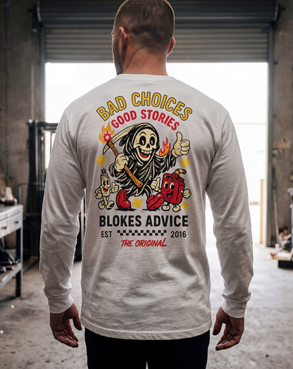 Bad Choices Longsleeve