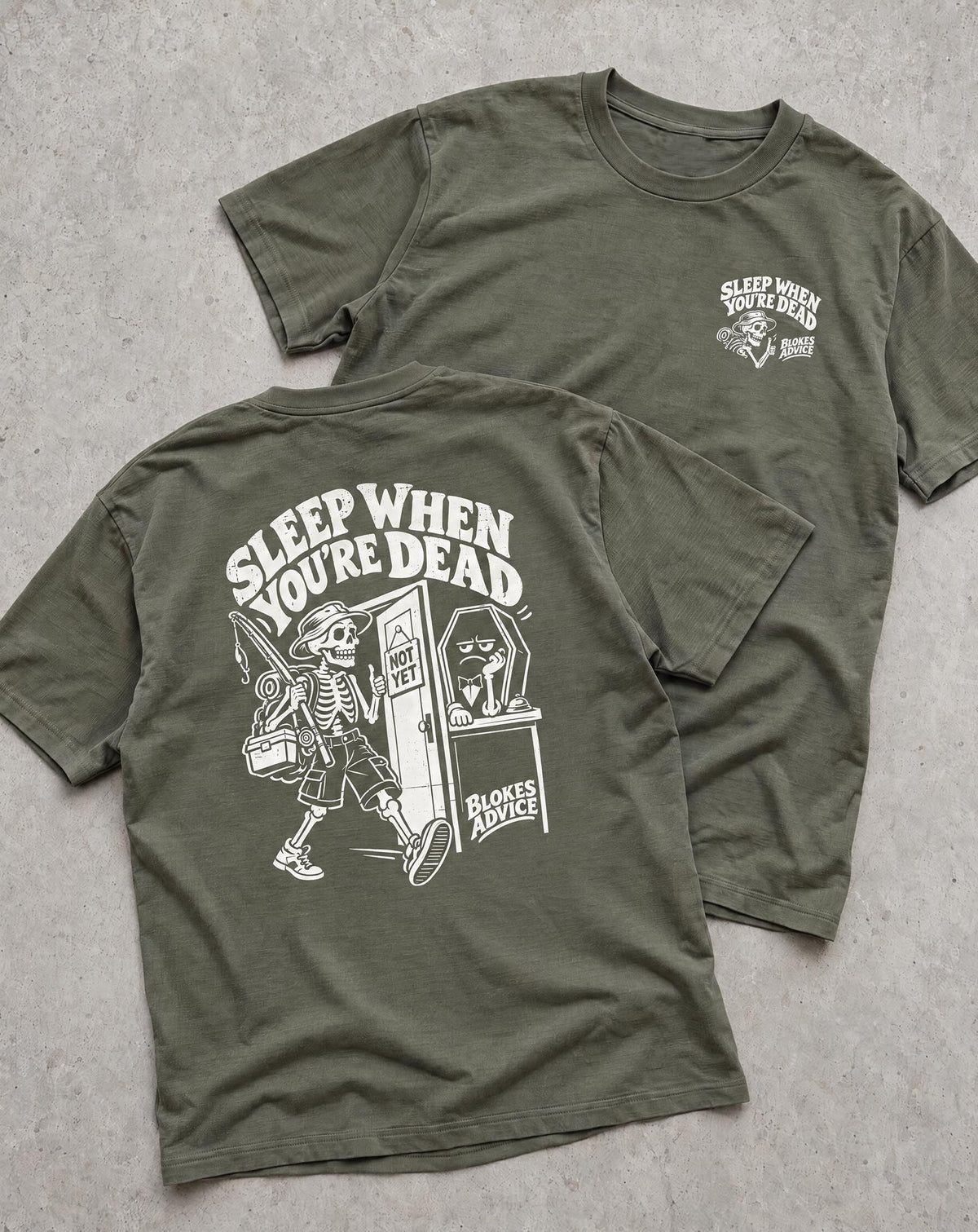 Blokes Advice Sleep Later Tee in Army