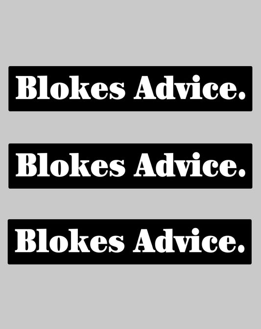 3 Pack Blokes Advice Sticker - White