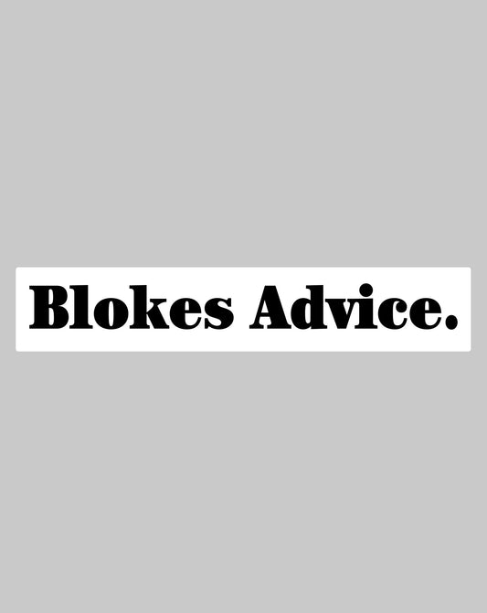 Blokes Advice Sticker - Black